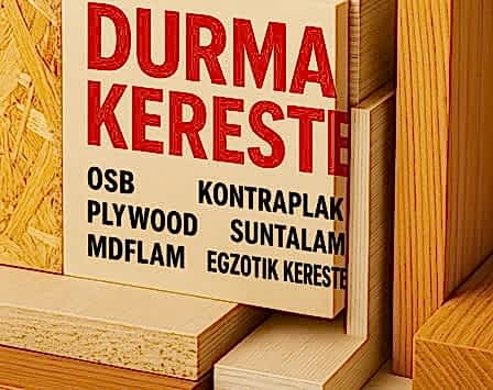 DURMAZ KERESTE HAKKINDA BİLMENİZ GEREKENLER